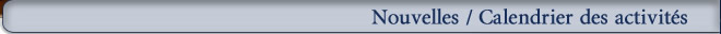 Nouvelles / Calendrier des activités