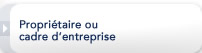 Propriétaire ou cadre d'entreprise